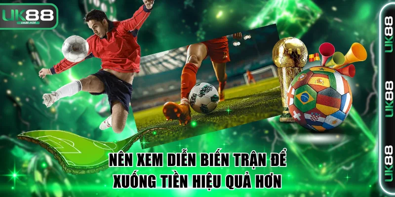 Kèo Phạt Góc - Kinh Nghiệm Đọc Siêu Chuẩn Cho Người Mới 4 Nên xem diễn biến trận để xuống tiền hiệu quả hơn